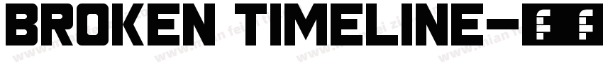BROKEN TIMELINE字体转换